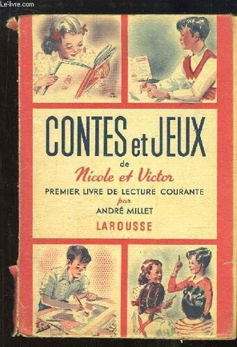 Contes Et Jeux De Nicole Et Victor. 1er Livre De Lecture Courante.