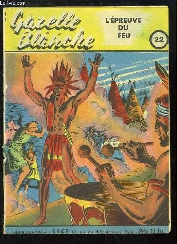 Gazelle Blanche N°22 : L'épreuve Du Feu