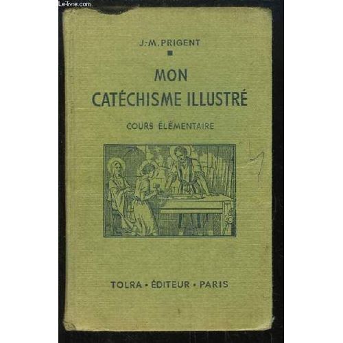 Mon Catéchisme Illustré. Cours Élémentaire