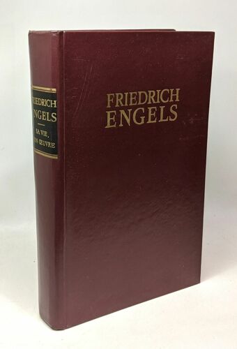 Friedrich Engels Sa Vie Son Oeuvre