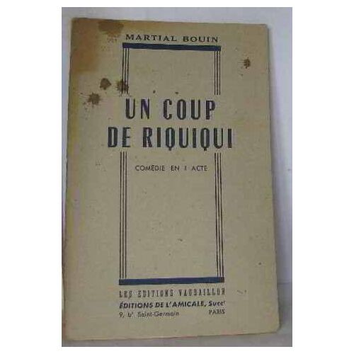 Un Coup De Riquiqui
