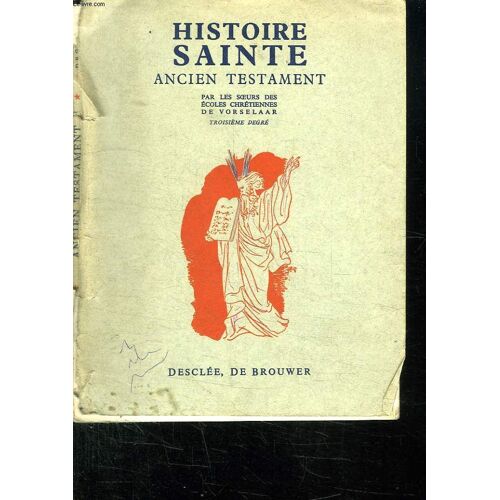Histoire Sainte Ancien Testament.