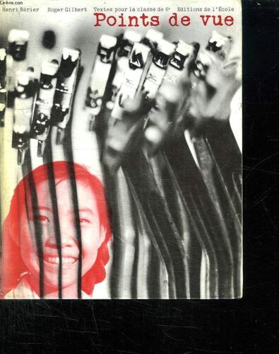 Points De Vue. Morceaux Choisis Classe De 6.
