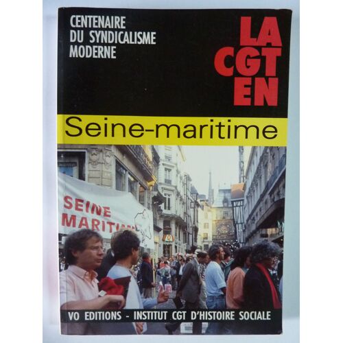 La Cgt En Seine-Maritime