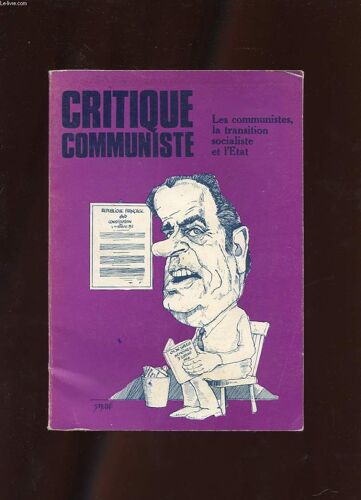 Critique Communiste. N°16. Les Communistes, La Transition Sociale Et L'etat