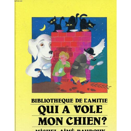 Qui A Volé Mon Chien ?