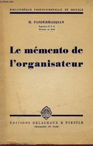 Le Memento De L'organisateur - Bibliotheque Professionnelle Et Sociale.