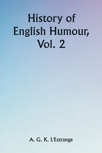 History Of English Humour, Vol. 2