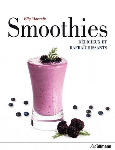 Smoothies - Délicieux Et Rafraîchissants