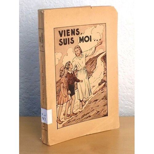 « Viens, Suis-Moi ». Catéchisme Selon L'ordre Liturgique