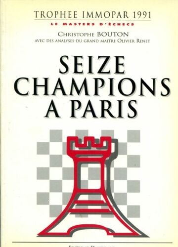 Echecs Trophée Immopar 1991, Seize Champions À Paris