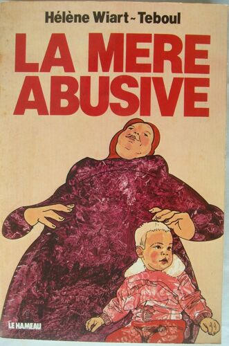 La Mère Abusive