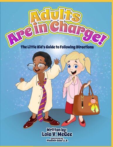 Adults Are In Charge!