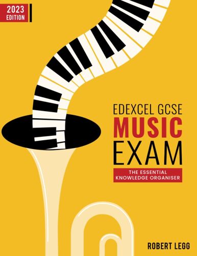 Edexcel Gcse Music Exam: The Essential Knowledge Organiser