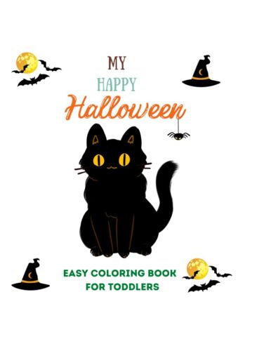 My Happy Halloween: Easy Coloring Book For Toddlers (Ages 2-4) (My Happy Colors)