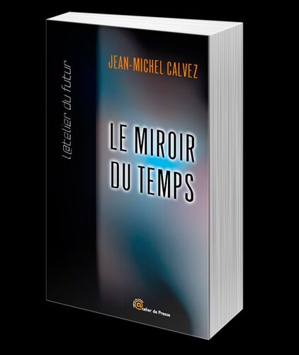 Le Miroir Du Temps