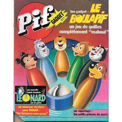 Pif Gadget # 511 ( Janvier 1978 ) : Pif Le Chien - Supermatou - Léonard - Rahan : " Les Hommes Sans Peau " - Salut! Minium : " À Musée Vous ! " - Etc ...