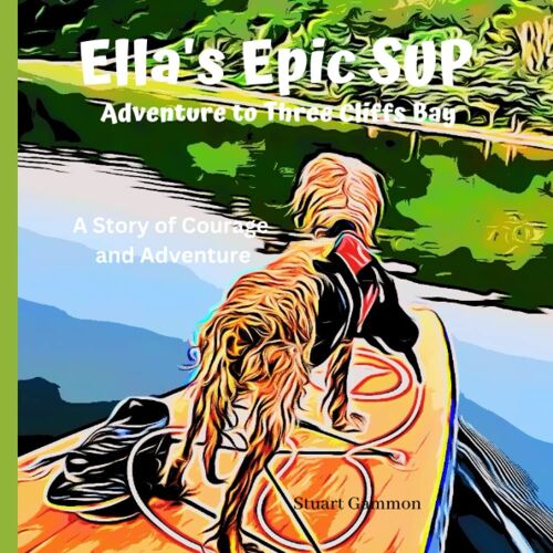 Ella's Epic Stand-Up Paddleboarding Adventure To Three Cliffs Bay: A Story Of Courage, And Adventure.