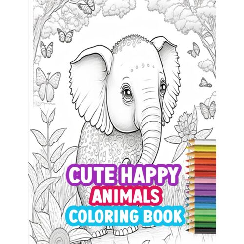 Cute Happy Animals Coloring Book: 50 Animals Coloring Book,Fun And Easy Coloring Pages,Cute Animals Coloring Book For Kids Ages 2-7,Great Gift For Boys & Girls,Activity Book,Stress-Relief