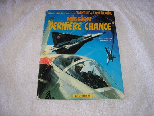 Tanguy Et Laverdure : Mission "Derniere Chance"