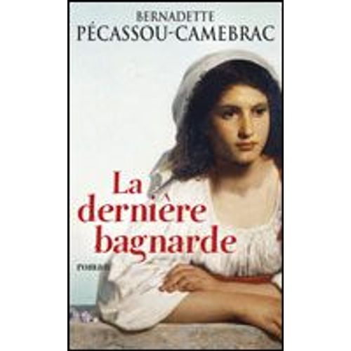 La Dernière Bagnarde