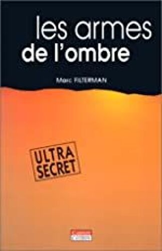 Les Armes De L'ombre