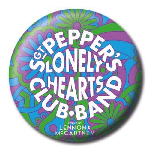 The Beatles / St Pepper's - - Badge