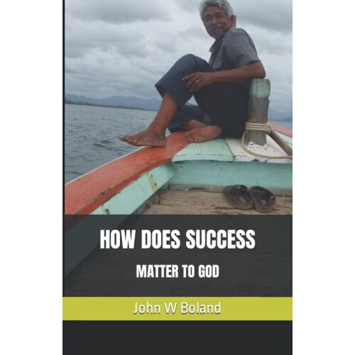 How Does Success : Matter To God