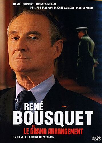 René Bousquet Ou Le Grand Arrangement