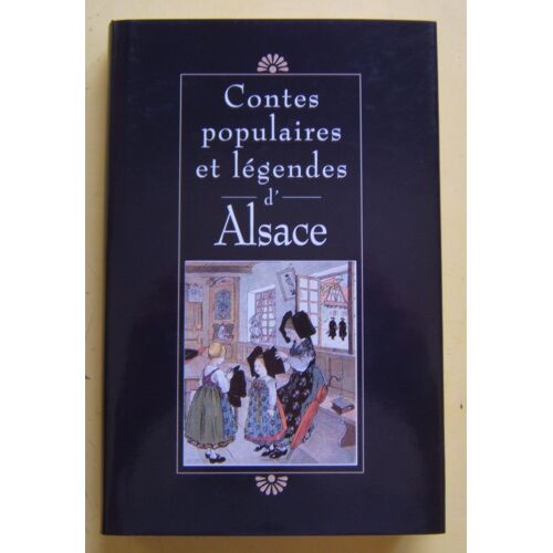 Contes Populaires Et Légendes D'alsace