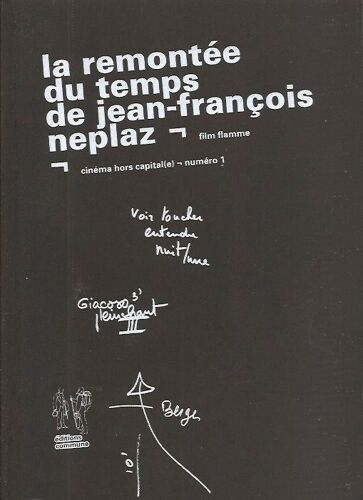 La Remontée Du Temps De Jean-Francois Néplaz - Film Flamme (1 Dvd)
