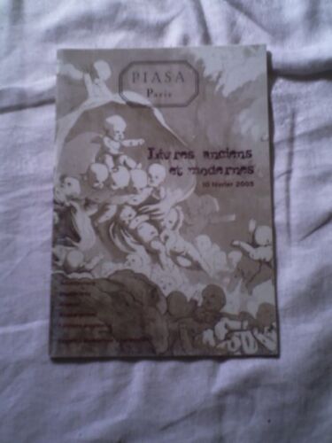 Piasa Paris - Ventes Aux Encheres Expertises - Livres Anciens Et Modernes 10/02/2005