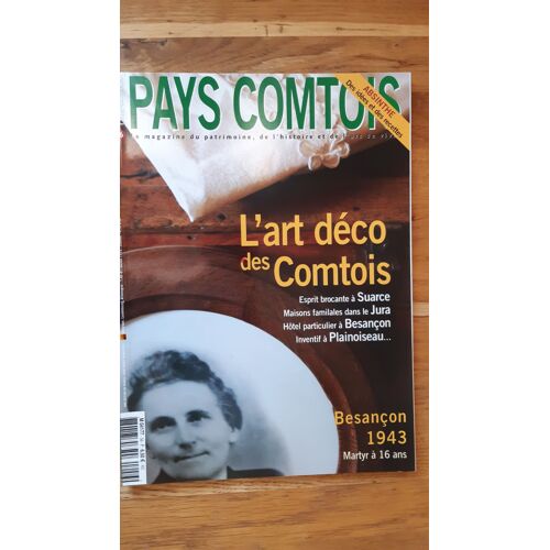 Pays Comtois N°56 - L'art Déco Des Comtois