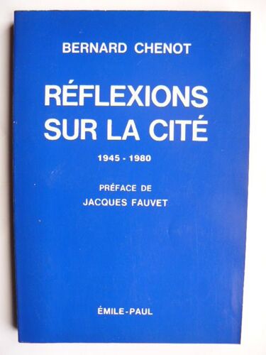 Réflexions Sur La Cité - 1945-1980