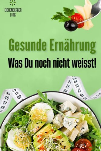 Gesunde Ernährung: Was Du Noch Nicht Weisst! (German Edition)