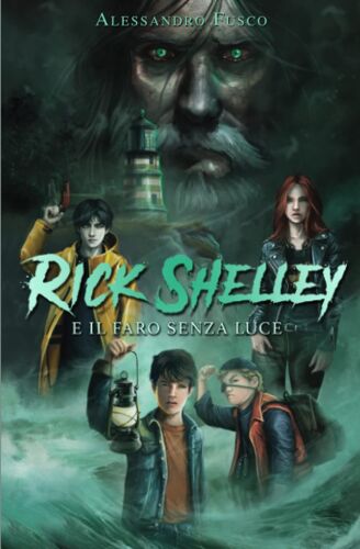 Rick Shelley E Il Faro Senza Luce (Italian Edition)