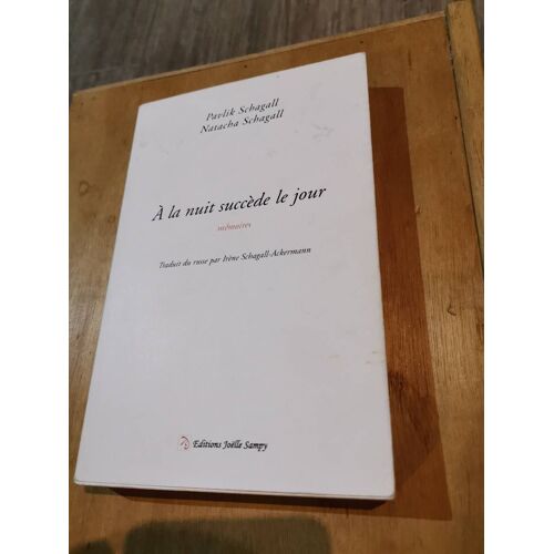 À La Nuit Succède Le Jour - Mémoires