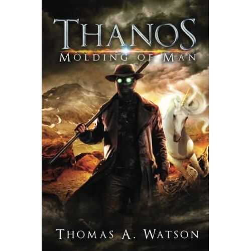 Thanos:Molding Of Man (Book 4)