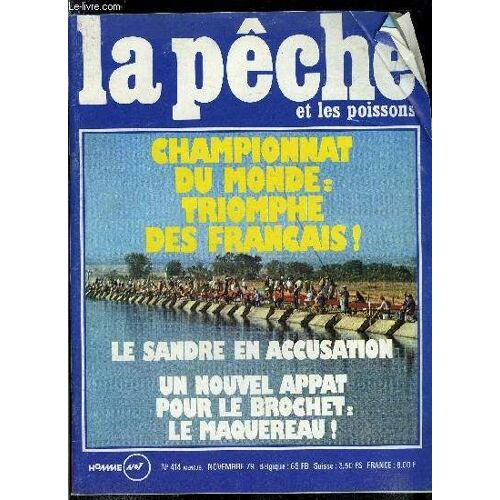 La Pêche Et Les Poissons N° 414 - Les Nouveautés Garbolino Pour 1980, Championnat De France De Pêche Au Coup Par D.M., Championnat Du Monde De Pêche Au Coup Par D. Maury, Les Esches De A À Z : Vers De(...)