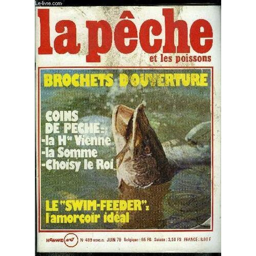 La Pêche Et Les Poissons N° 409 - Les Esches De A À Z : Pains Et Pates Par Michel Duborgel, Pour Un Ou Deux Brochets D Ouverture, Repartir A Zéro Par Henri Limouzin, Guy Hébert, Super Champion Par D.(...)