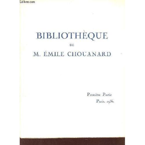 Catalogue De Ventes Aux Enchères - Beaux Livres Illustrés Modernes Provenant De La Bibliothèque De M.Emile Chouanard - Mercredi 18 Mars 1936 Drouot - Première Partie.