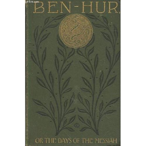 Ben-Hur Or The Days Of The Messiah