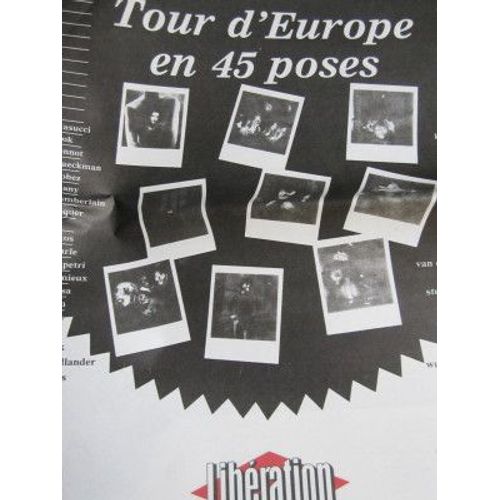 Libération, Sup Au N° 2217 De 07/1988 : Tour D' Europe En 45 Poses