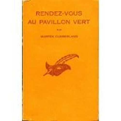 Rendez-Vous Au Pavillon Vert. (Quisling Over Paris)