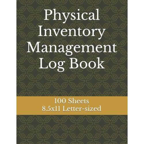 Physical Inventory Management Log Book: Standardized 8.5x11 Letter-Sized Physical Goods Stock Counting Logbook