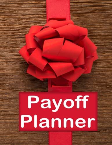 Payoff Planner: Debt Snowball Planner That Helps You Manage Your Financial Situation, Debt Monthly Planner, Debt Payment Log, | 8.5" X 11" | 120 Pages
