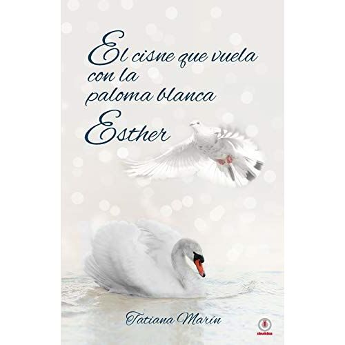 El Cisne Que Vuela Con La Paloma Blanca