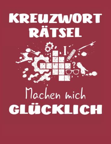 Kreuzworträtsel Machen Mich Glücklich, Tagebuch Notizheft Schulheft: Notizbuch College Ruled Line Paper 8,5 X 11 Inch, 21,59 X 27,94 Cm , 108 Seiten Weiß, Softcover Glänzend (German Edition)