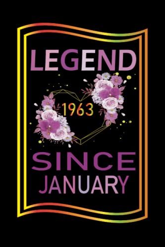 Legend Since January 1963: Boys Girls / A Unique Birthday Present Ideas For 85 A 85 Years Old - 85th Birthday Notebook Gift Ideas For