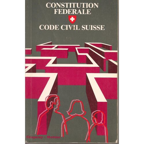 Constitution Fédérale Code Civil Suisse